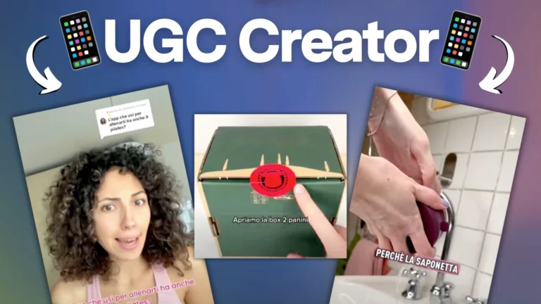 UGC Creator: 3 casi studio per aumentare l'engagement del brand